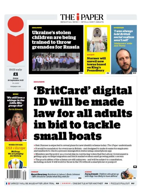 "'BritCard' digital ID will be made law for all adults in bid to tackle small boats" reads the headline on the front page of The i Paper.
