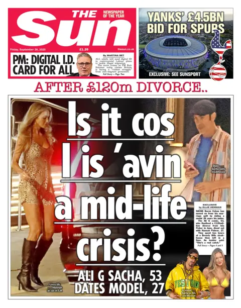 "Is it cos I is 'avin a mid-life crisis?" reads the headline on the front page of The Sun.