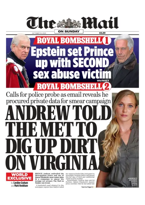 BBC "Andrew told the Met to dig up dirt on Virginia" reads the headline on the front page of the Daily Mail.