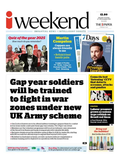 The headline on the front page of the i Paper reads: "Gap year soldiers will be trained to fight in war zones under new UK Army scheme". 